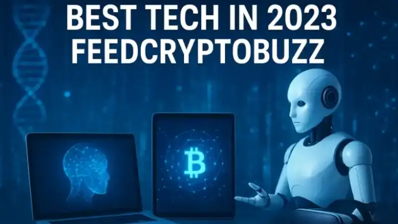 Best Tech in 2023 FeedCryptoBuzz